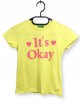 Tricou "It's Okay" pentru fete